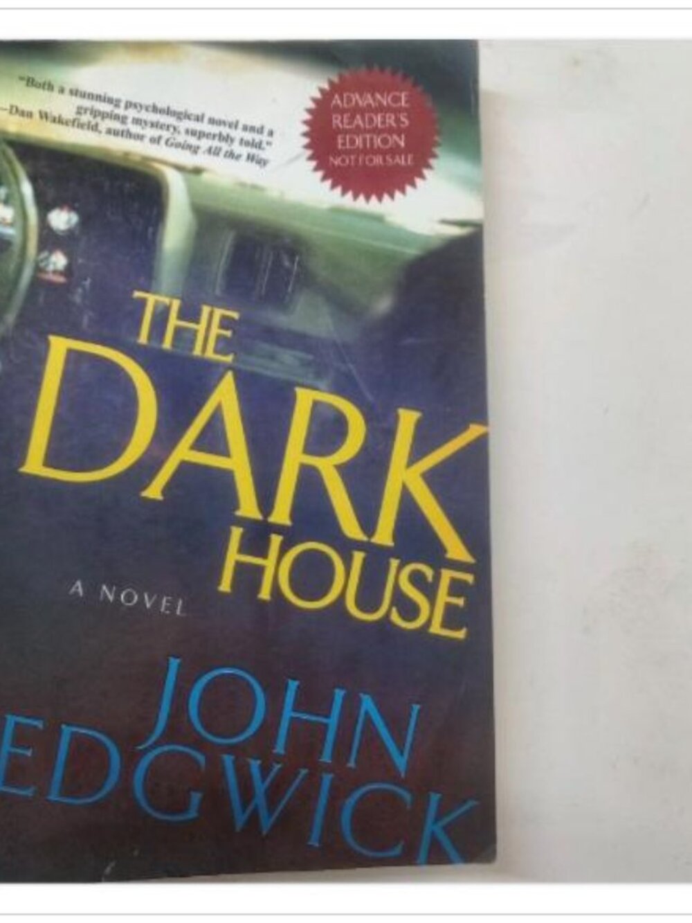 The Dark House A Novel ARC Advance Reader's Edition HarperCollins 1st 2000 PB